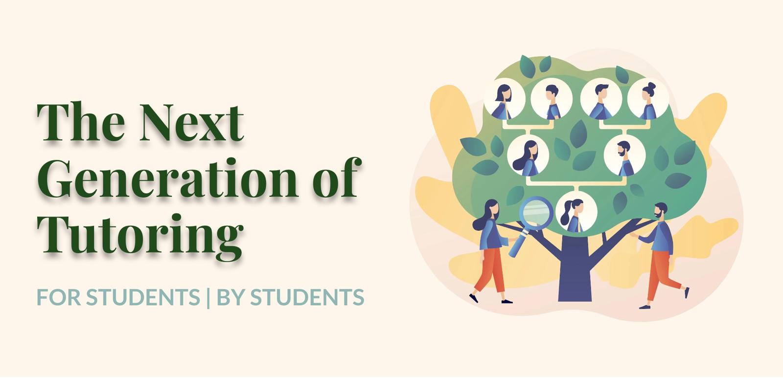 Tutor Tree — The Next Generation of Tutoring, for students by students